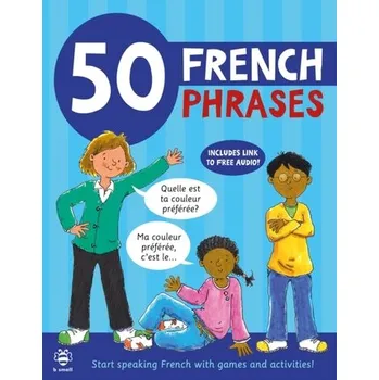 Francouzský jazyk 50 French Phrases - SUSAN MARTINEAU