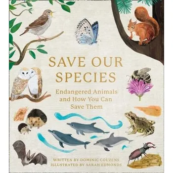 Populárně naučná literatura pro dospělé Save Our Species - Couzens, Dominic