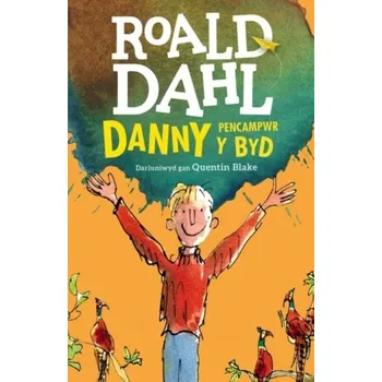 Danny Pencampwr y Byd - Roald Dahl