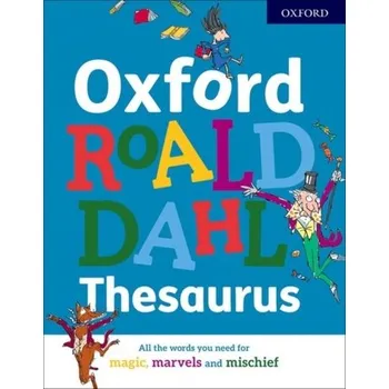 Cizí jazyk Oxford Roald Dahl Thesaurus - Oxford Dictionaries