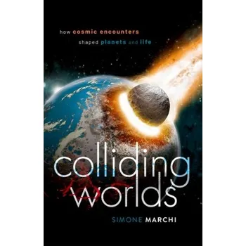 Colliding Worlds - Marchi, Simone