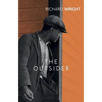 The Outsider - Wright, Richard