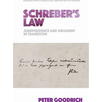 Schreber'S Law - Goodrich, Peter