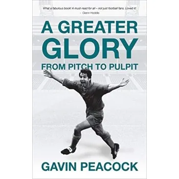 Literární biografie A Greater Glory - Strachan, Owen; Peacock, Gavin