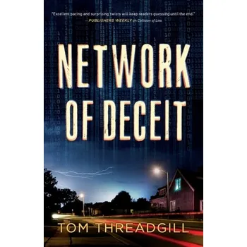 Network of Deceit - Threadgill, Tom