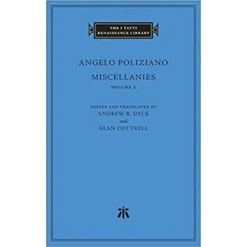 Cizojazyčná kniha Miscellanies, Volume 2 - Poliziano, Angelo