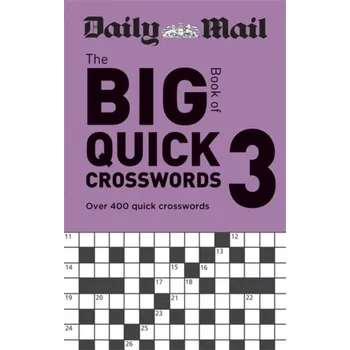 Kniha Daily Mail Big Book of Quick Crosswords Volume 3 - Daily Mail