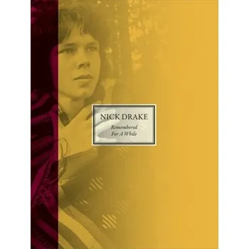 Remembered for a While - Nick Drake