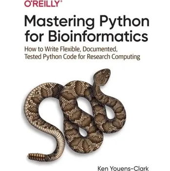 Technika Mastering Python for Bioinformatics - Youens-Clark, Ken