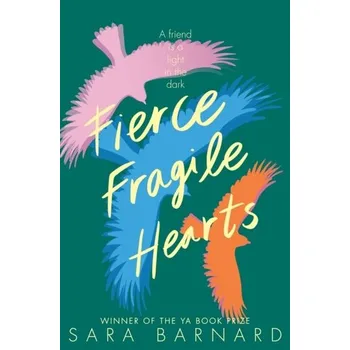 Fierce Fragile Hearts - Barnard Sara