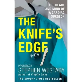 The Knife's Edge - Westaby, Stephen