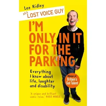 I'm Only In It for the Parking - Ridley, Lost Voice Guy aka Lee [EN] (2021, Měkká, Transworld Publishers Ltd)