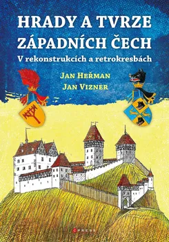 Umění Hrady a tvrze západních Čech - Jan Heřman, Jan Vizner (2022, pevná)