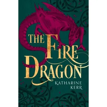 Beletrie pro dospělé The Fire Dragon - Kerr, Katharine