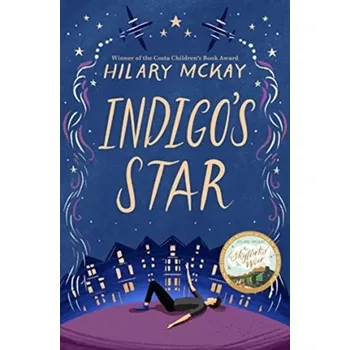 Indigo's Star - Hilary McKay