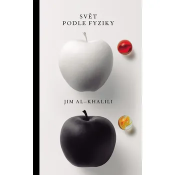 Svět podle fyziky – Jim Al-Khalili