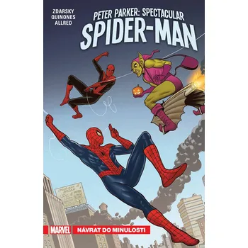 Komiks pro dospělé Peter Parker: Spectacular Spider-Man 3: Návrat do minulosti - Chip Zdarsky (2020, brožovaná)