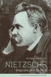 Nietzsche: Biografie jeho myšlení -…