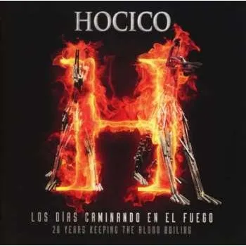 Zahraniční hudba CD Hocico: Los Días Caminando En El Fuego (20 Years Keeping The Blood Boiling) 2022