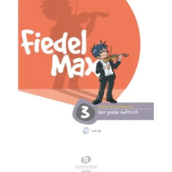 Fiedel-Max 3 - Der Grosse Auftritt 1322430