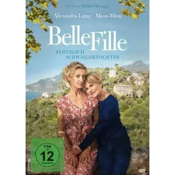 Zahraniční hudba DVD Various: Belle Fille - Plötzlich Schwiegertochter 2021