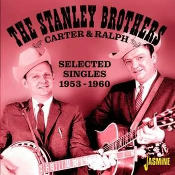Zahraniční hudba CD The Stanley Brothers: Carter & Ralph 2021