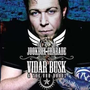 Zahraniční hudba CD Vidar Busk & The Voo Doodz: Jookbox Charade 2021