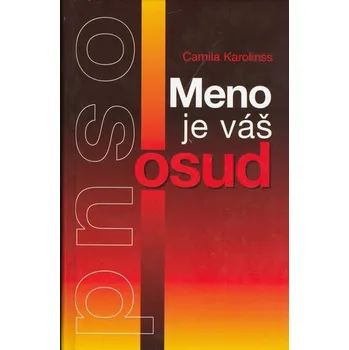 Cizojazyčná kniha Meno je váš osud - Camila Karolinss