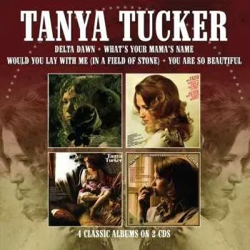 Zahraniční hudba 2CD Tanya Tucker: 4 Classic Albums On 2 Cds 2025