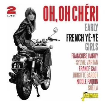 Zahraniční hudba 2CD Various: Oh, Oh Chéri - Early French Yé-Yé Girls 2020