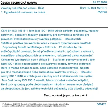 ČSN EN ISO 15618-1 - Zkoušky svářečů pod vodou - Část 1: Hyperbarické svařování za mokra - Tisk