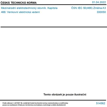 ČSN IEC 50(466) Změna A3 - Mezinárodní elektrotechnický slovník. Kapitola 466: Venkovní elektrická vedení - Tisk