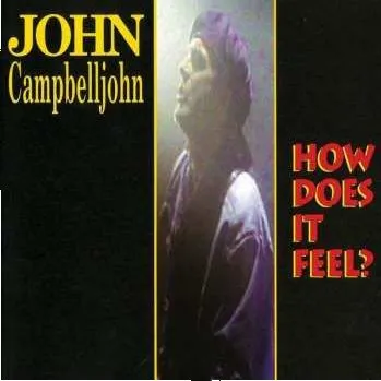 Zahraniční hudba LP John Campbelljohn: How Does It Feel? LTD | CLR 2021 Clear Vinyl Limited Edition