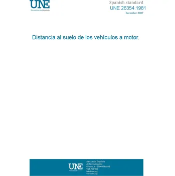 Cizojazyčná kniha UNE 26354:1981 DIMENSIONS OF MOTOR VEHICLES TO GROUND. Španělsky PDF