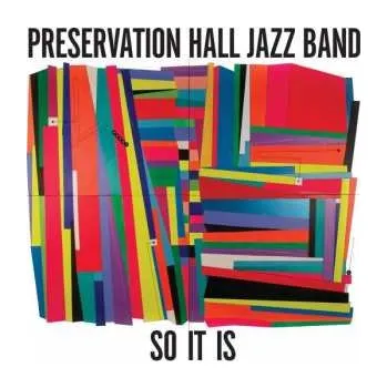 Zahraniční hudba CD Preservation Hall Jazz Band: So It Is 2019