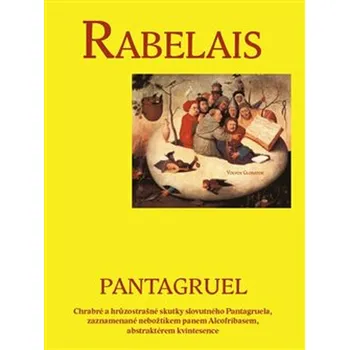 Pantagruel - Françoise Rabelais (2022, pevná)