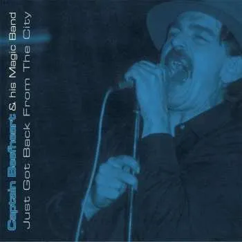 Zahraniční hudba CD Captain Beefheart: Just Got Back From The City 2019