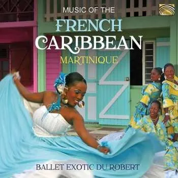 Zahraniční hudba CD Various: Karibische Klänge Aus Martinique 2019