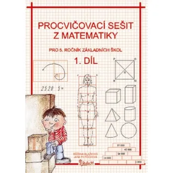 Přírodní věda Procvičovací sešit matematika, 5. třída, 1. díl