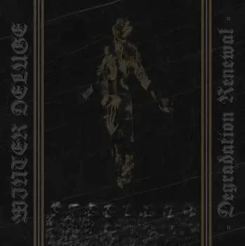 Zahraniční hudba CD Winter Deluge: Degradation Renewal 2021