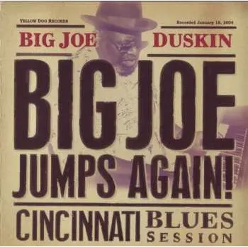 Zahraniční hudba CD Big Joe Duskin: Big Joe Jumps Again! Cincinnati Blues Session 2009