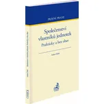Společenství vlastníků jednotek: Prakticky a bez obav - Adam Zítek (2022, brožovaná)