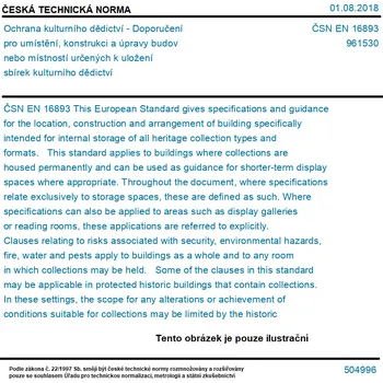 ČSN EN 16893 - Ochrana kulturního dědictví - Doporučení pro umístění, konstrukci a úpravy budov nebo místností určených k uložení sbírek kulturního dědictví - Tisk