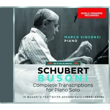 Zahraniční hudba CD Franz Schubert: Complete Transcriptions For Piano Solo 2017