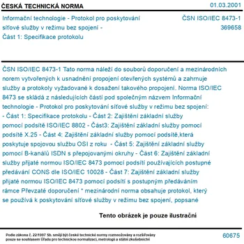 ČSN ISO/IEC 8473-1 - Informační technologie - Protokol pro poskytování síťové služby v režimu bez spojení - Část 1: Specifikace protokolu - Tisk