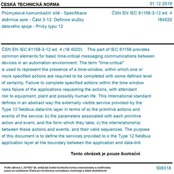 ČSN EN IEC 61158-3-12 ed. 4 - Průmyslové komunikační sítě - Specifikace sběrnice pole - Část 3-12: Definice služby datového spoje - Prvky typu 12 - Tisk