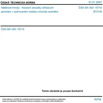 ČSN EN ISO 15710 - Nátěrové hmoty - Korozní zkoušky střídavým ponorem v pufrovaném roztoku chloridu sodného - Tisk