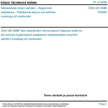 ČSN ISO 8086 - Mlékárenské strojní zařízení - Hygienické požadavky - Všeobecné pokyny pro kontrolu a postupy při vzorkování - Tisk