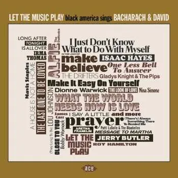 Zahraniční hudba CD Various: Let The Music Play (Black America Sings Bacharach & David) 2014