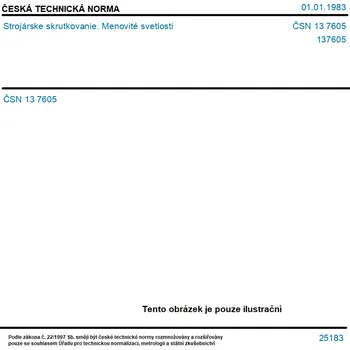 ČSN 13 7605 - Strojárske skrutkovanie. Menovité svetlosti - Tisk